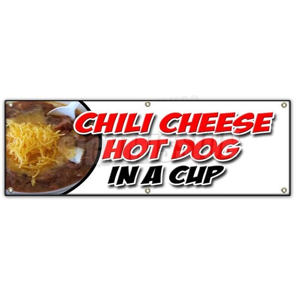 Signmission CHILI CHEESE HOT DOG IN A CUP BANNER SIGN all beef franks snack food B-72 Chili Cheese Hot Dog Cup - main